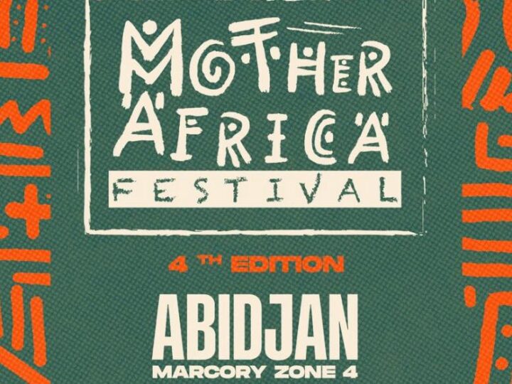 Mother Africa Festival 2025 : la 4e édition explosive à ne pas manquer en Côte d’Ivoire